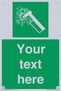 Custom sign safe condition emergency hammer